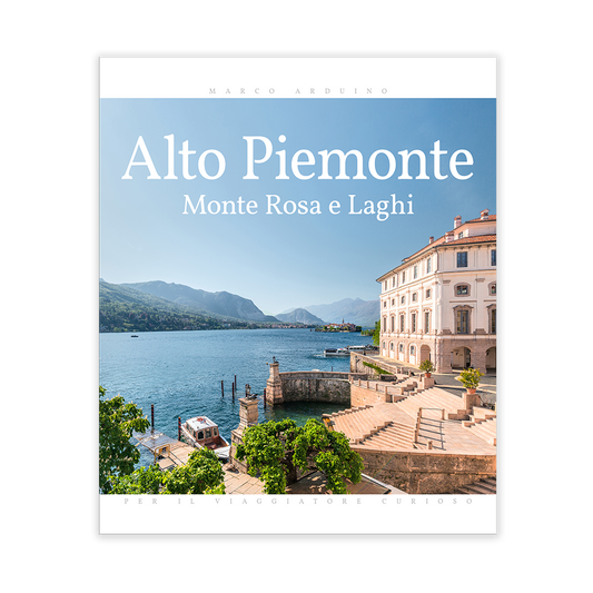 Alto Piemonte - Monte Rosa e Laghi