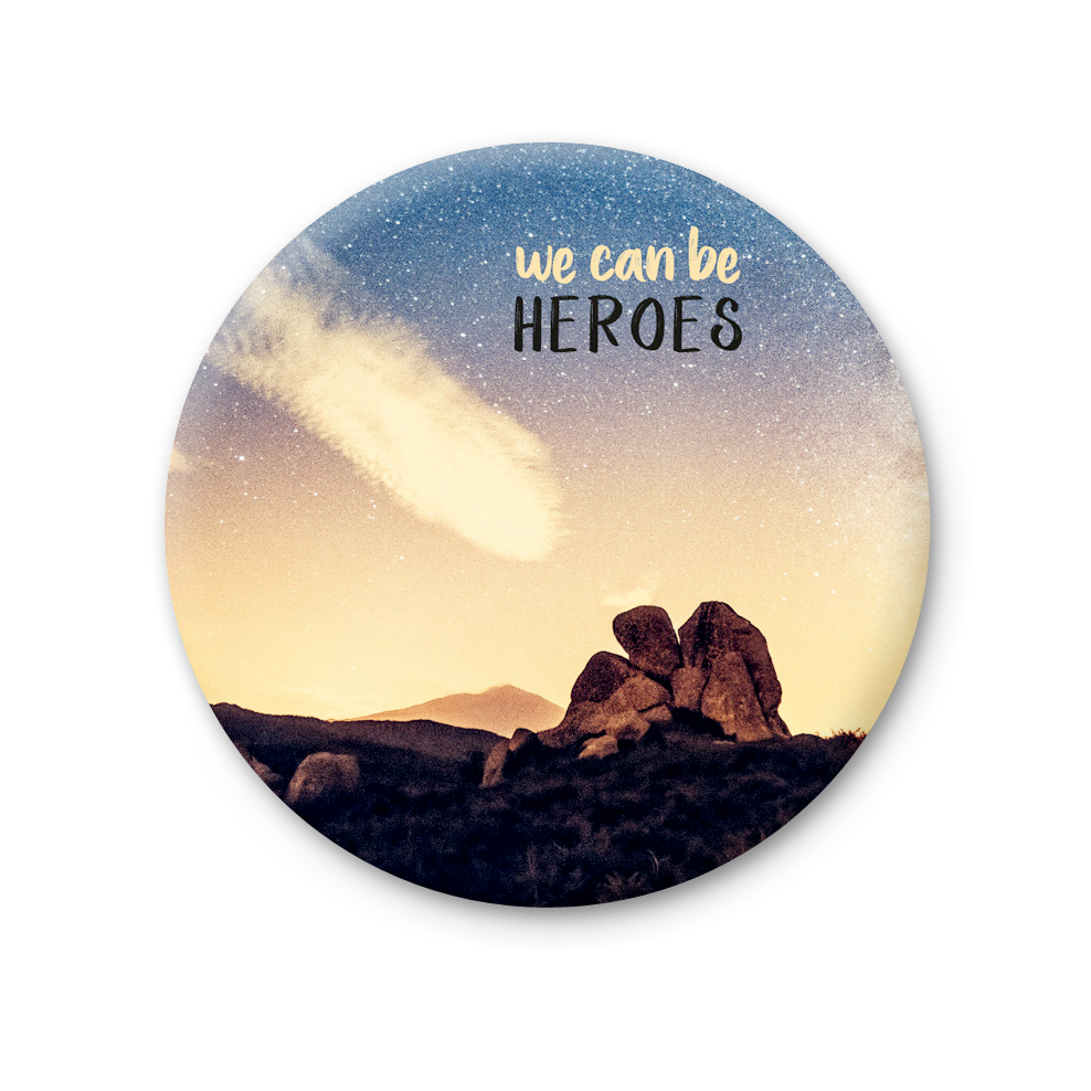 We can be Heros