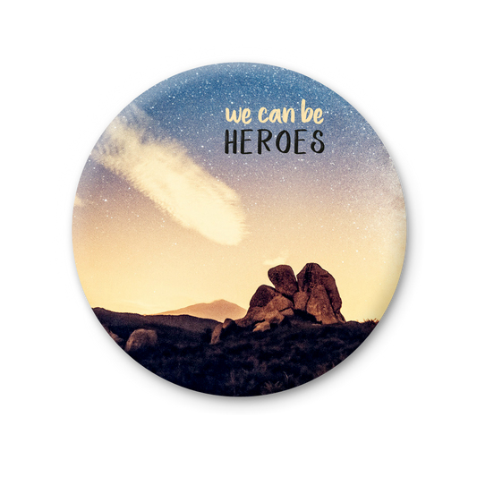 We can be Heros