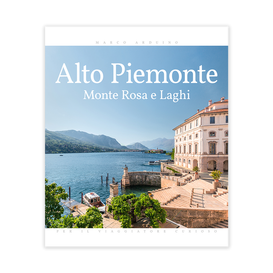 Alto Piemonte - Monte Rosa e Laghi
