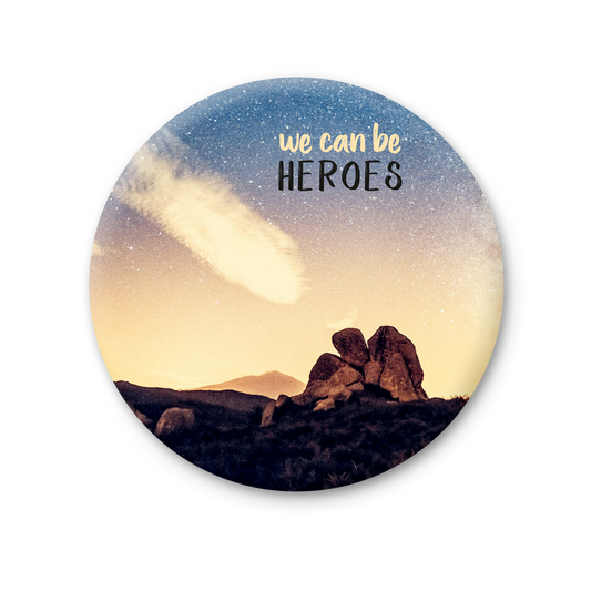 We can be Heros 