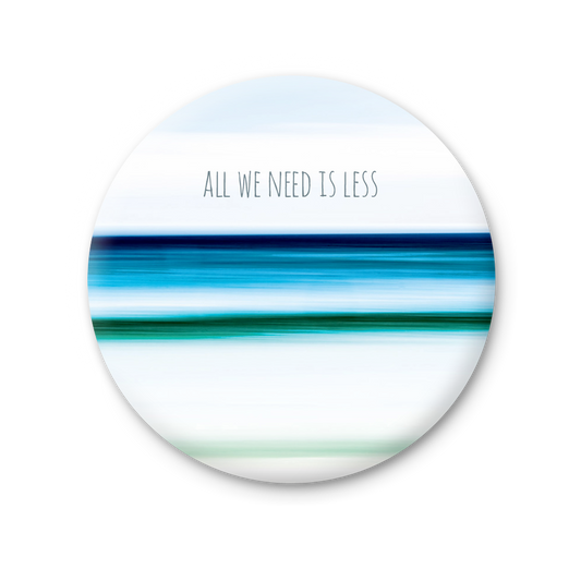 76 MT 047 - All we need is less